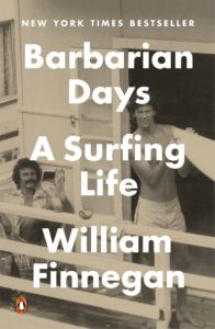 Barbarian Days: A Surfing Life book
