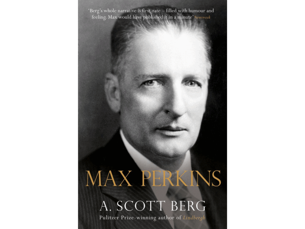 Berg, Maxwell Perkins_ Editor of Genius