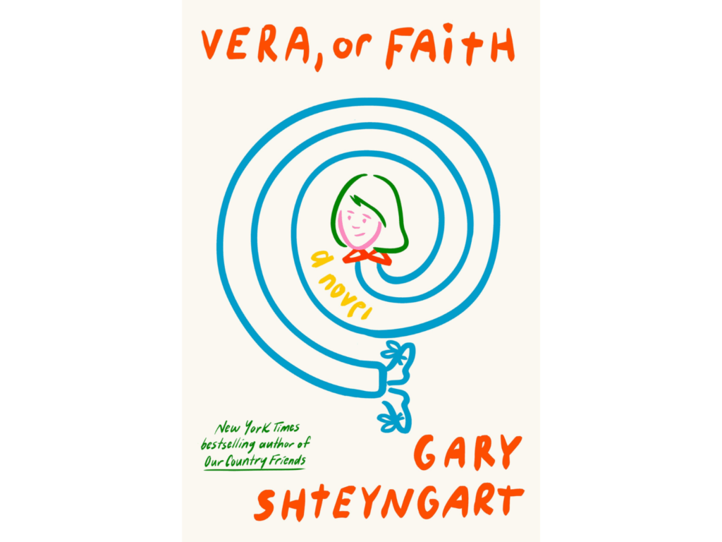 Shteyngart, Gary_Vera, or Faith